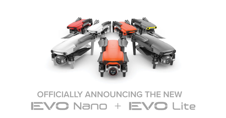 EVO Nano Series | EVO Lite Series. Meet the New Additions to the Autel Lineup.